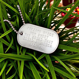 Amazing Grace How Sweet The Sound That Saved A Wretch Like Me Dog Tag Necklace