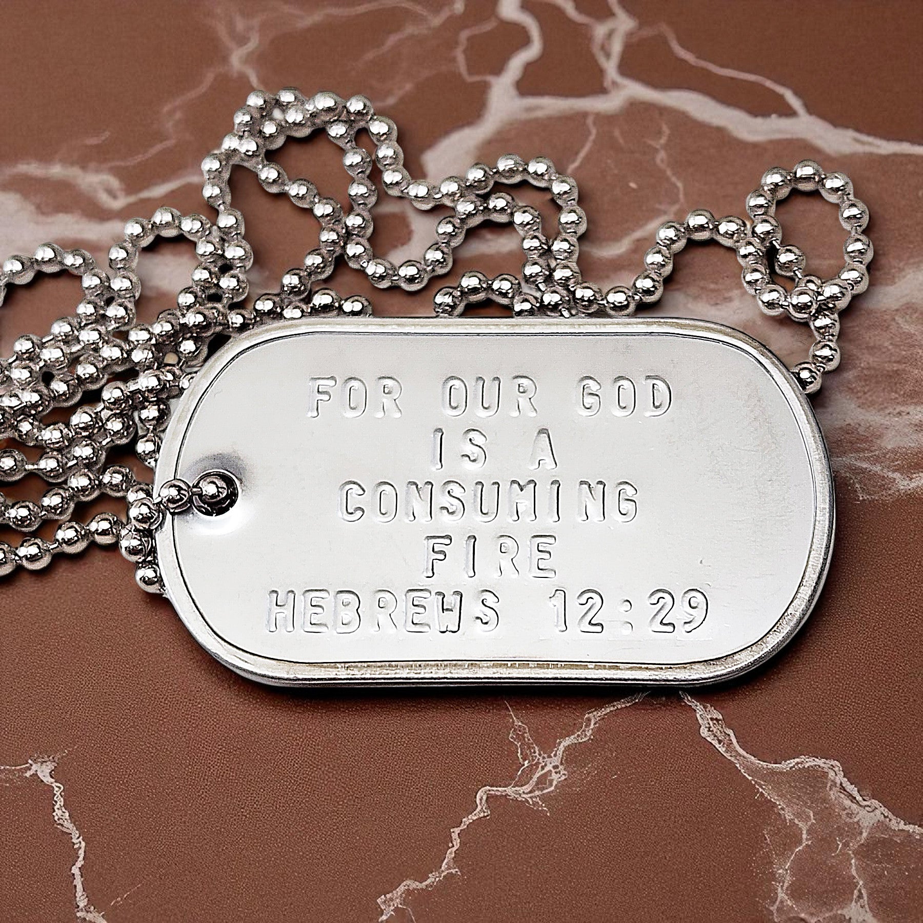 Our God Is A Consuming Fire Hebrews12:29 Dog Tag Necklace