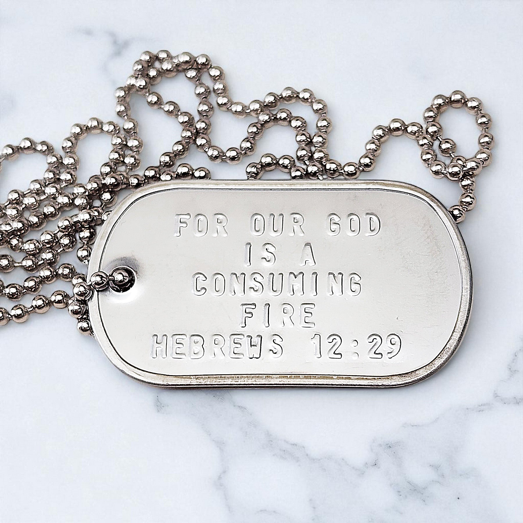 Our God Is A Consuming Fire Hebrews12:29 Dog Tag Necklace