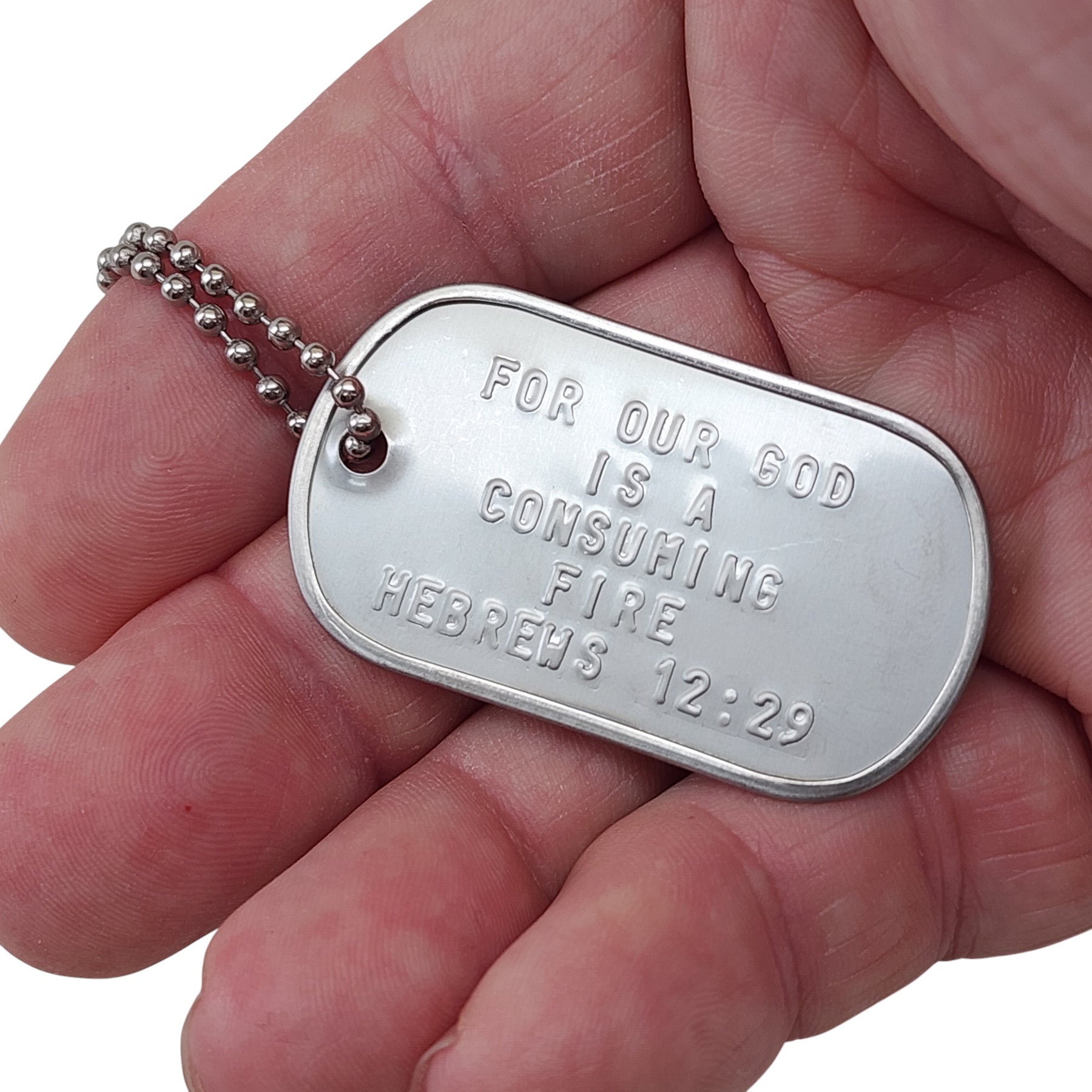 Our God Is A Consuming Fire Hebrews12:29 Dog Tag Necklace