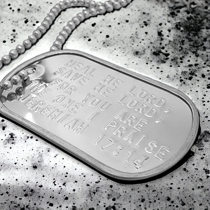 Jeremiah 17:14 Heal Me Lord Save Me Lord You Are The One I Praise Dog Tag Necklace