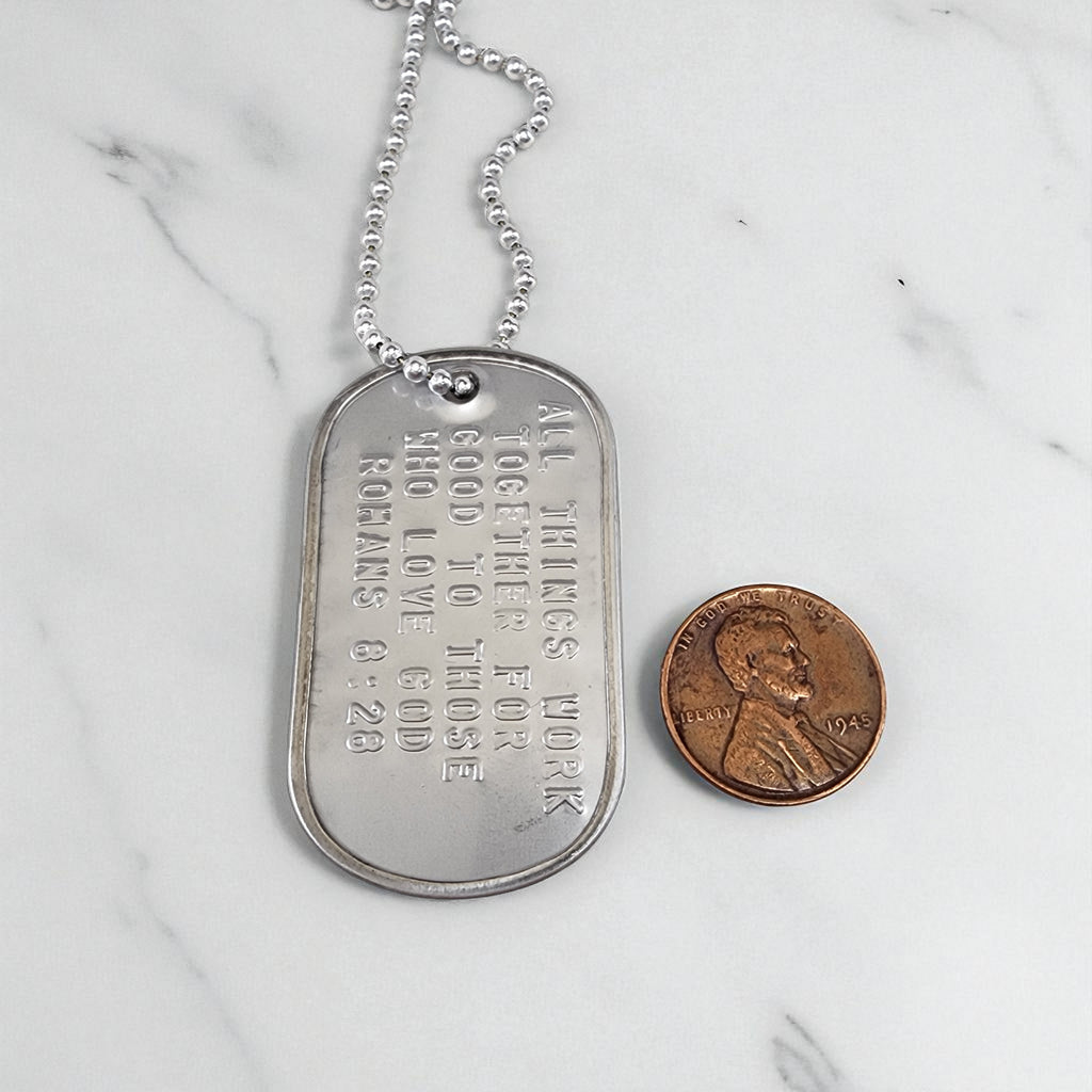 All Things Work Together For Good To Those Who Love God  Romans 8:28 Dog Tag Necklace