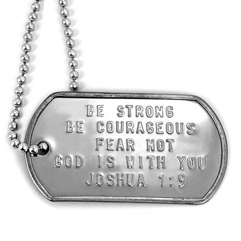 Be Strong and Courageous Fear Not Dog Tag Necklace - Forgiven Jewelry