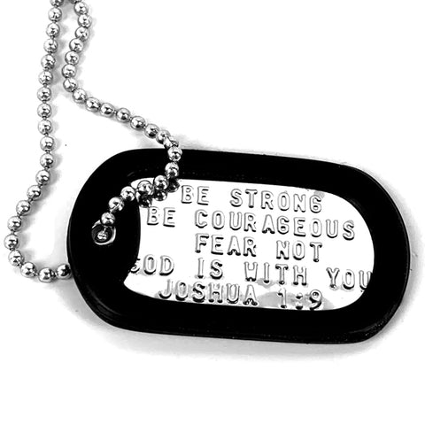 Be Strong and Courageous Fear Not Dog Tag Silencer Necklace - Forgiven Jewelry