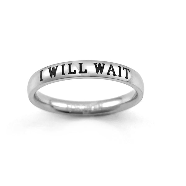 I Will Wait Ring Stainless Steel Engraved - Forgiven Jewelry